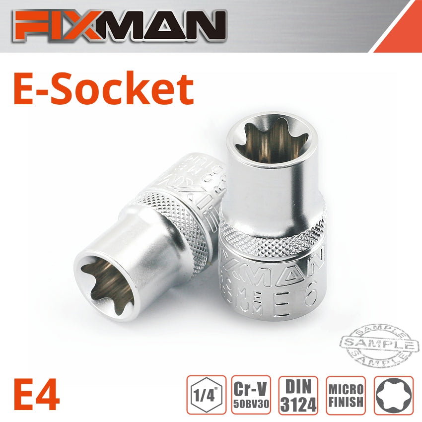 Fixman 1/4' Drive E Socket 6 Point E4