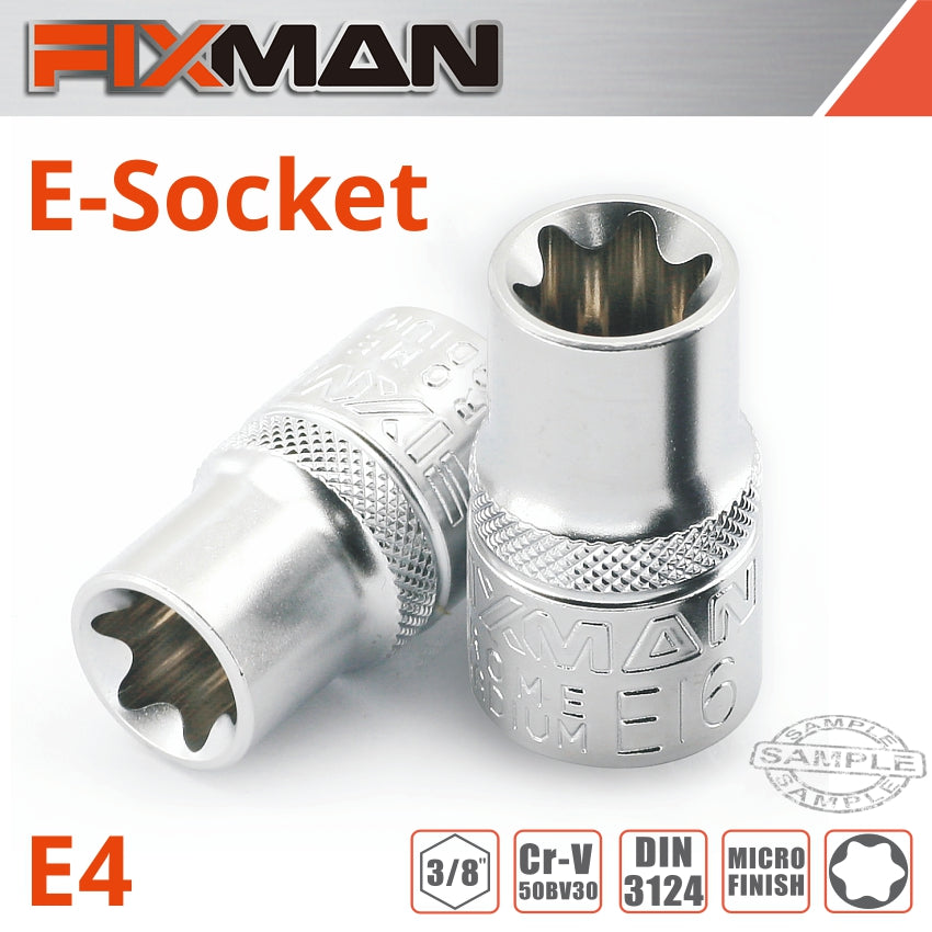 Fixman 3/8' Drive E Socket 6 Point E4